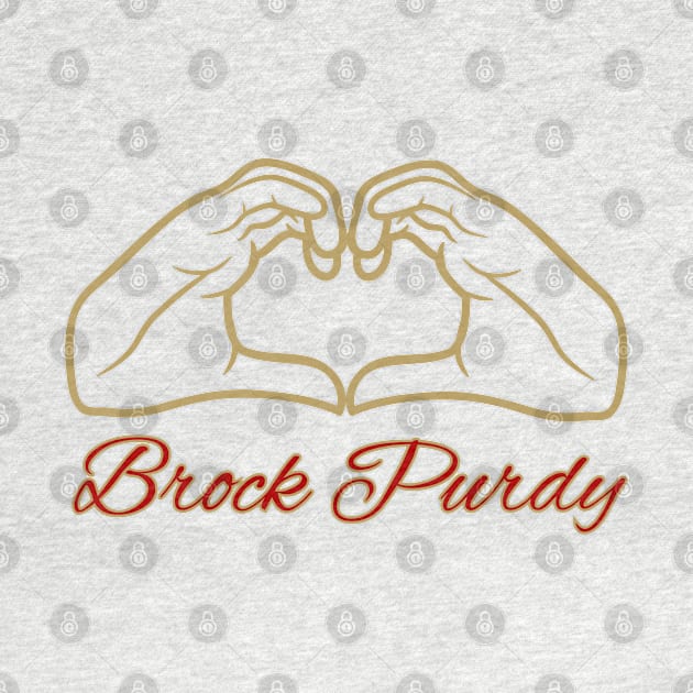 LOVE BROCK PURDY by Lolane